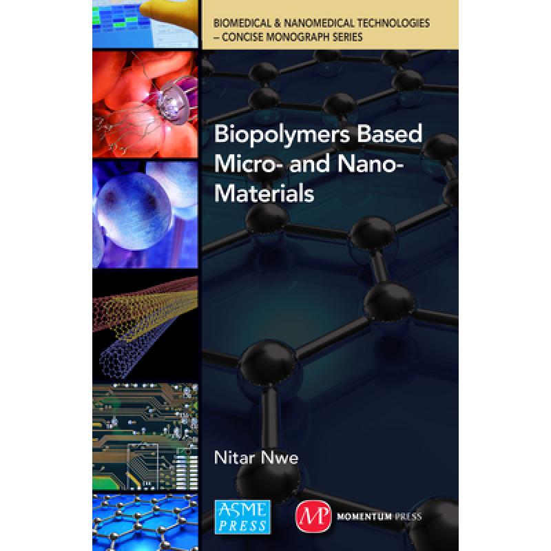 【4周达】Biopolymer Based Micro- and Nano-Materials [9781606506493]