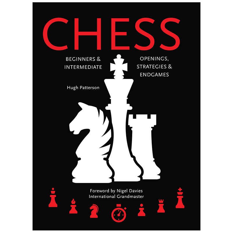 【预售】  Chess，国际象棋 英文原版棋牌学习 英文原版图书籍进口正版 象棋初级中级：开场、策略和结尾游戏 Hugh Patterson