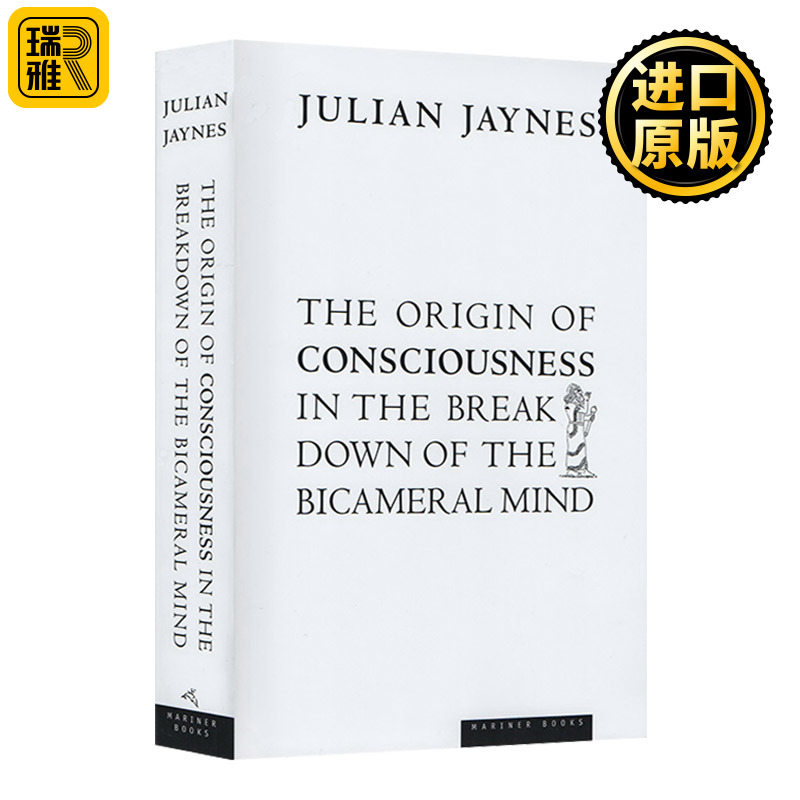 二分心智的崩塌 人类意识的起源 The Origin of Consciousness in the Breakdown of the Bicameral Mind 英文原版 英语书籍