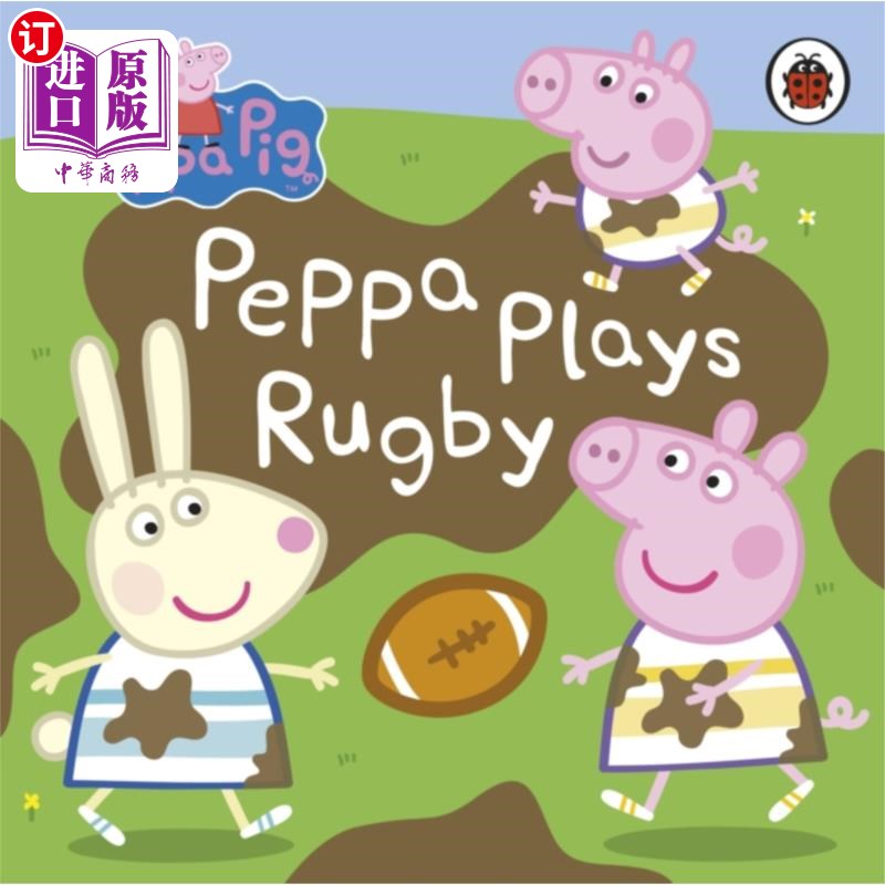 海外直订Peppa Pig: Peppa Plays Rugby 小猪佩奇:小猪佩奇玩橄榄球