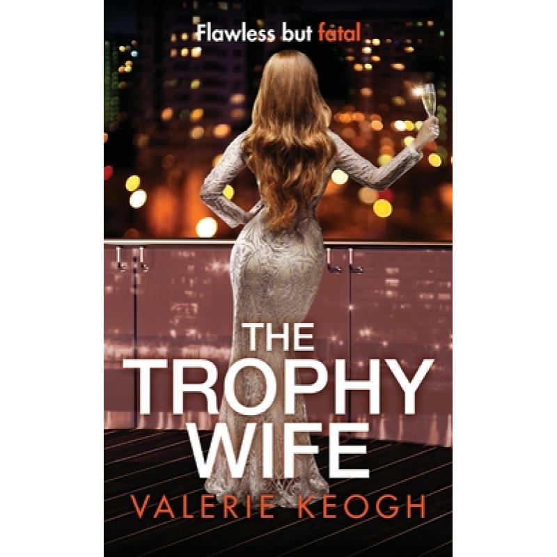 【4周达】The Trophy Wife [9781804835579]