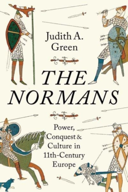 英文原版 诺曼人:11世纪欧洲的权力、征服与文化 世界史 耶鲁The Normans: Power, Conquest and Culture in 11th Century Europe