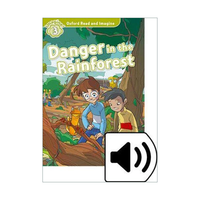 英文原版 Oxford Read & Imagine 3 Danger In the Rainforest MP3 Pack牛津阅读与想象3级别 雨林里的危险 读物+音频 进口书籍