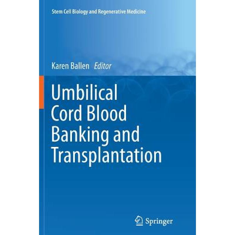 【4周达】Umbilical Cord Blood Banking and Transplantation [9783319376301]