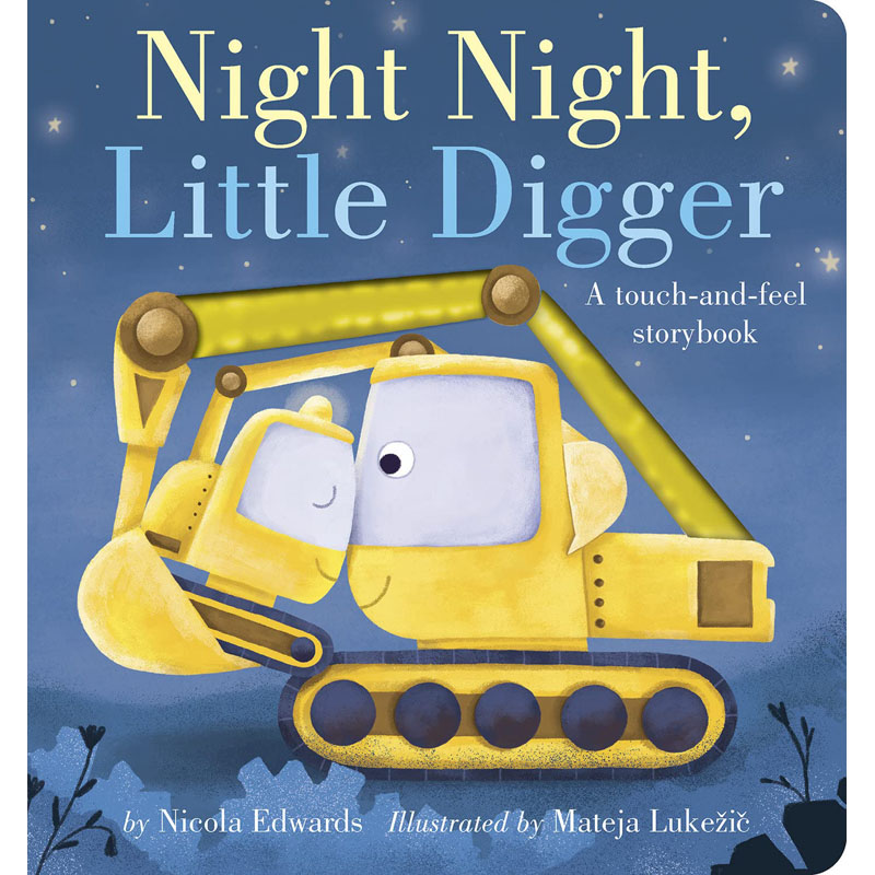 【预售】英文原版 Night Night Little Digger 夜夜 小挖掘机 Nicola Edwards 介绍了小推土机小拖车小压路机插画绘本儿童启蒙书籍