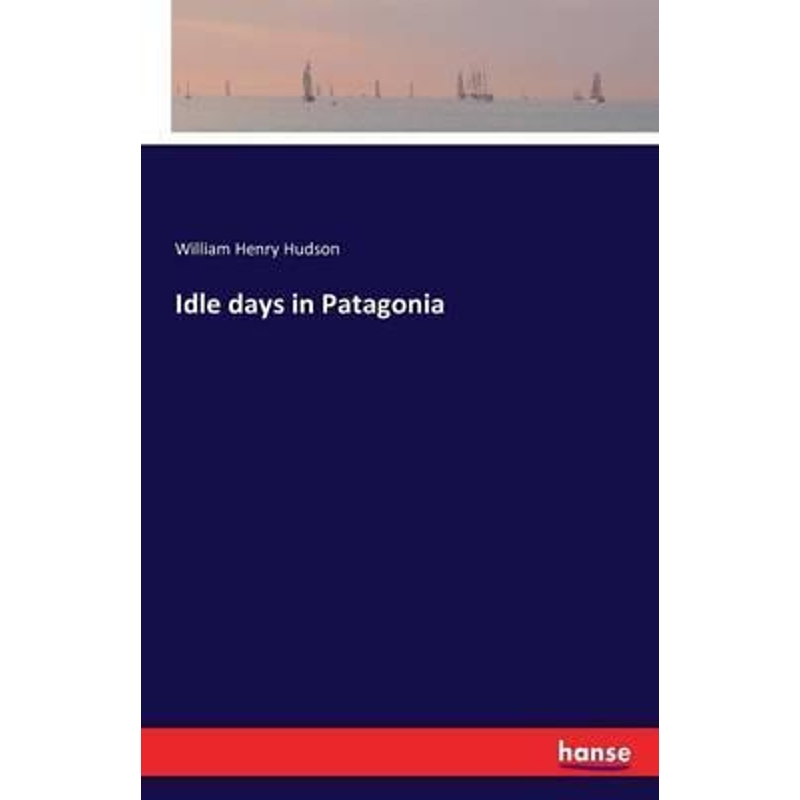 按需印刷Idle days in Patagonia[9783742891426]