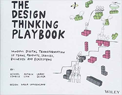 英文原版 实战指南 The Design Thinking Playbook设计思维手册：团队、产品、服务、企业与生态系统的精神数字化转型