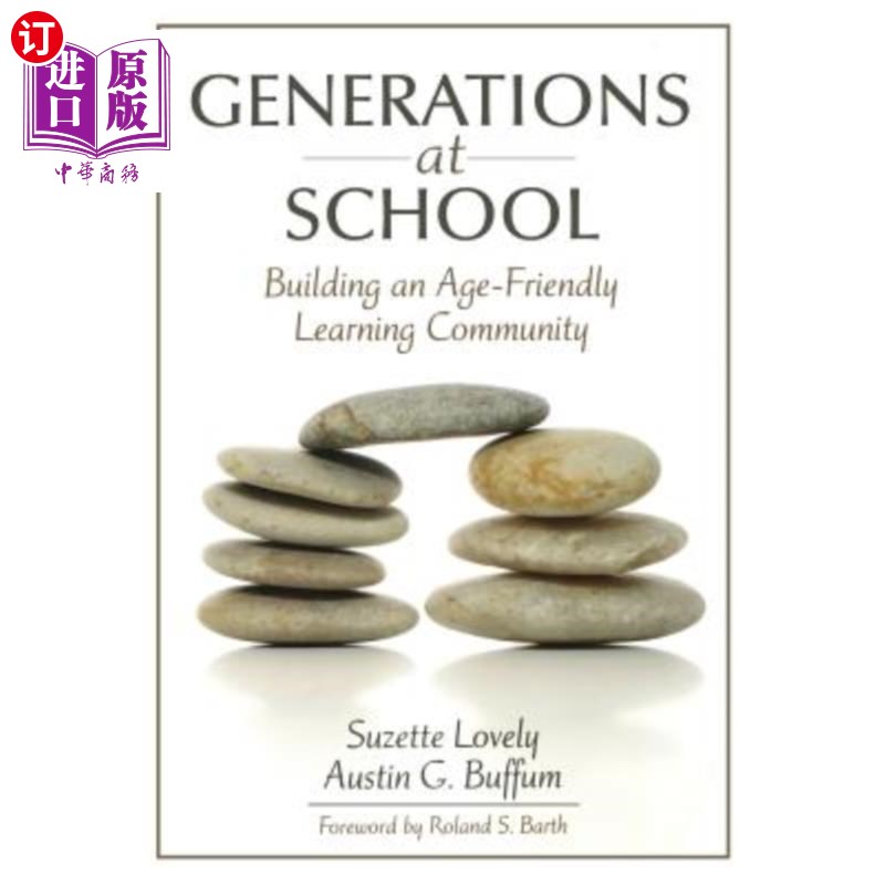 海外直订Generations at School: Building an Age-Friendly Learning Community 学校的几代人：建立一个有利于年龄的学习社区