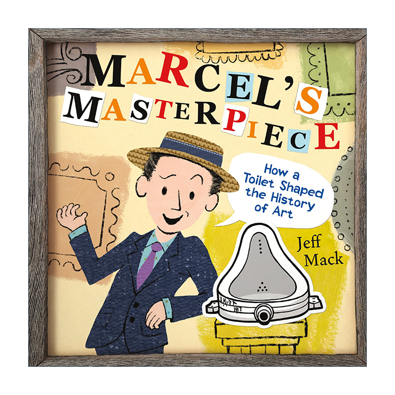 英文原版 Marcel's Masterpiece How a Toilet Shaped the History of Art 马塞尔杜尚的杰作 马桶如何塑造了艺术史 英文版 进口书