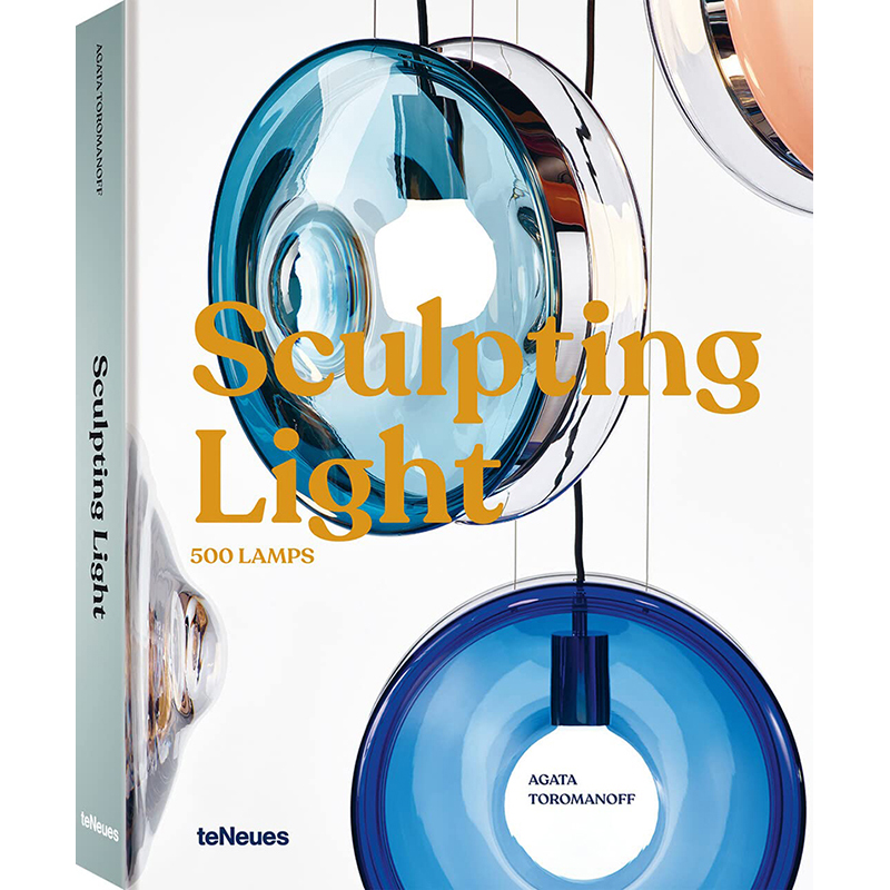 【预售】Sculpting Light : 500 Lamps，雕塑之光：500多个当代灯具设计案例 英文原版图书籍进口正版 Agata Toromanoff 设计