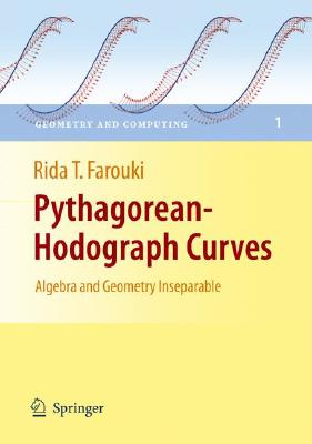 【预订】Pythagorean-Hodograph Curves: Algebra and Geometry Inseparable
