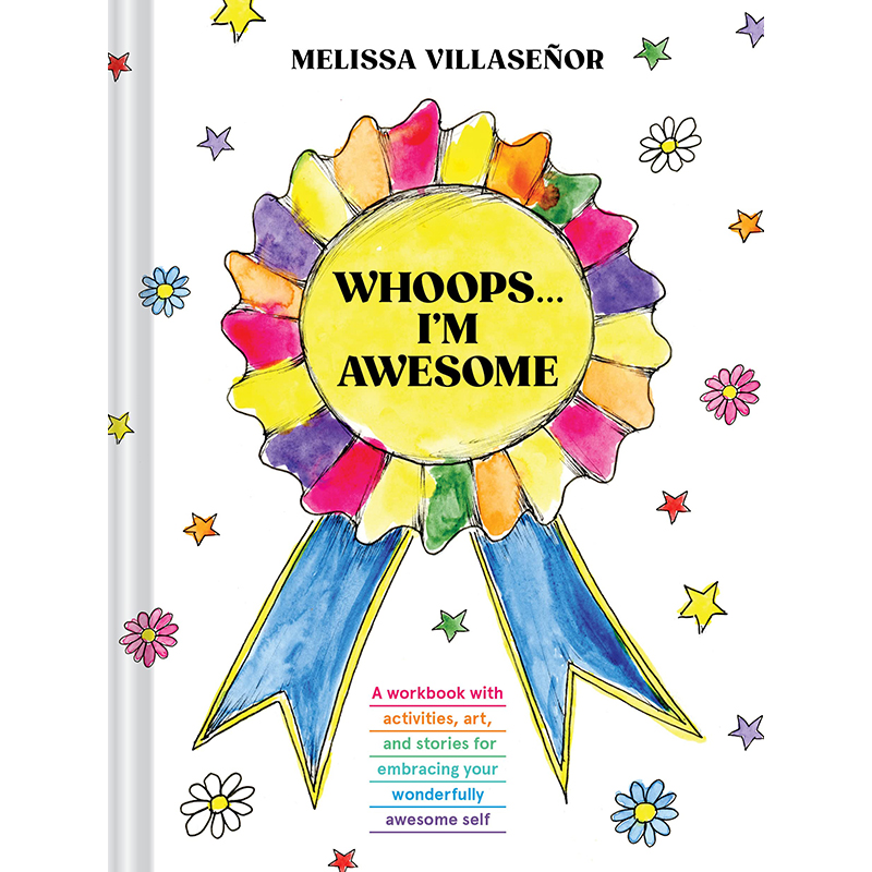 【预售】英文原版 Whoops I'm Awesome 哎呦 我很棒 ChronicleMelissa Villasenor 帮助人们拥抱独特美丽棒极了的自己励志书籍