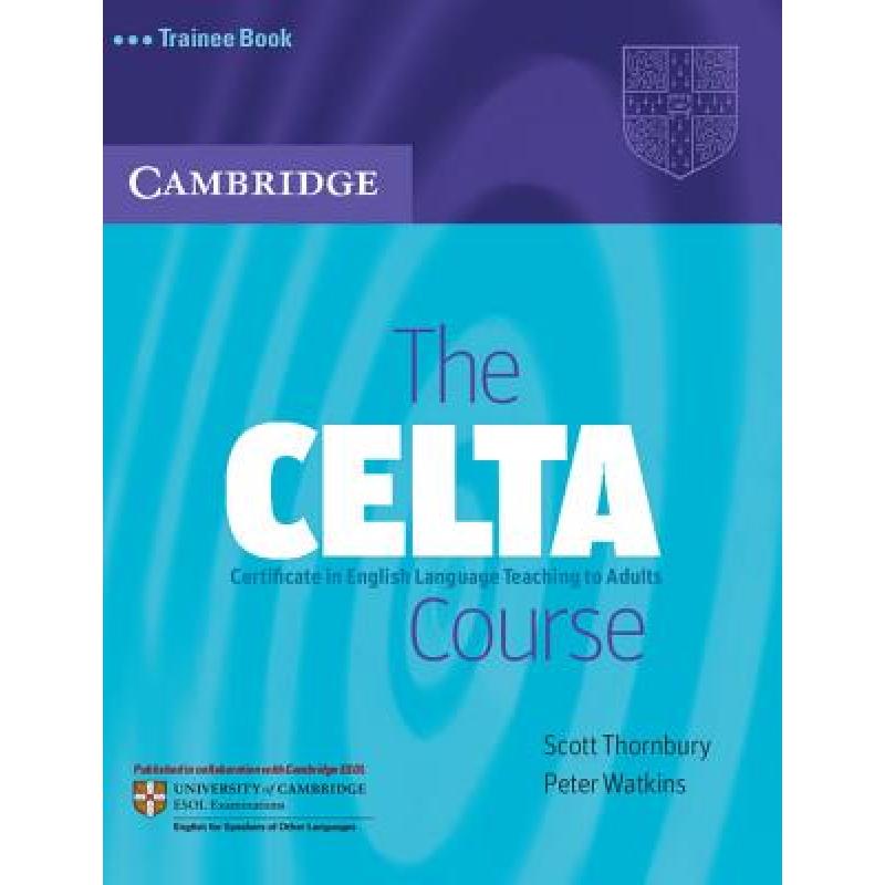 【4周达】剑桥教师发展 The Celta Course Trainee Book [9780521692069]