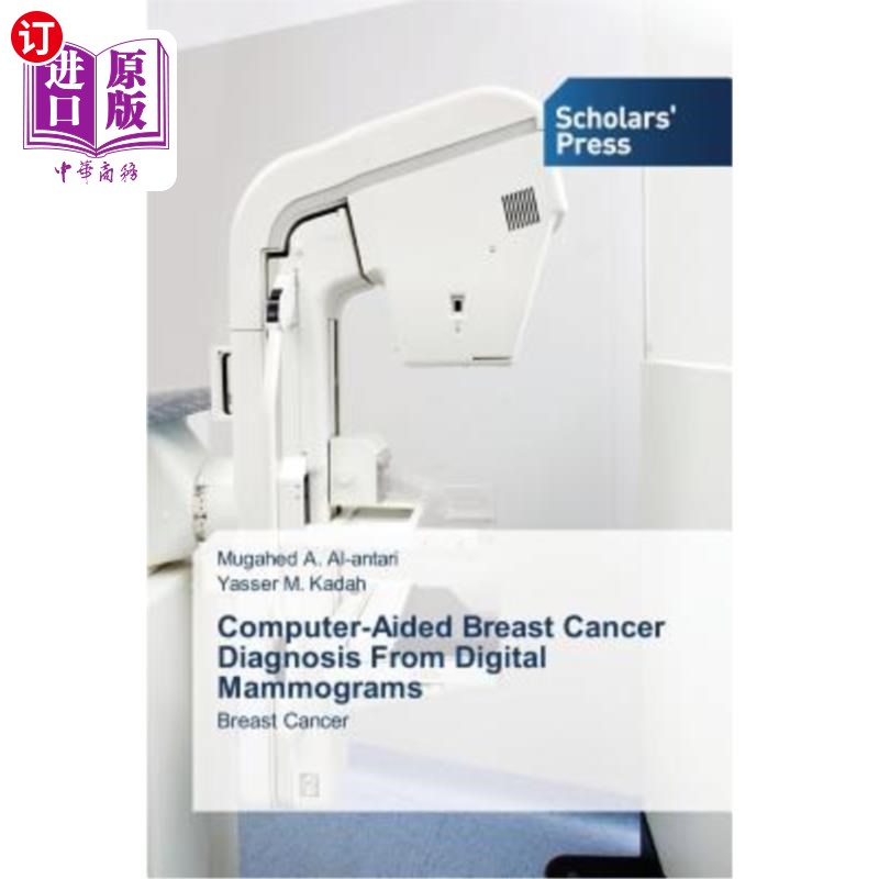 海外直订Computer-Aided Breast Cancer Diagnosis From Digital Mammograms 从数字乳房x光片进行计算机辅助乳腺癌诊断