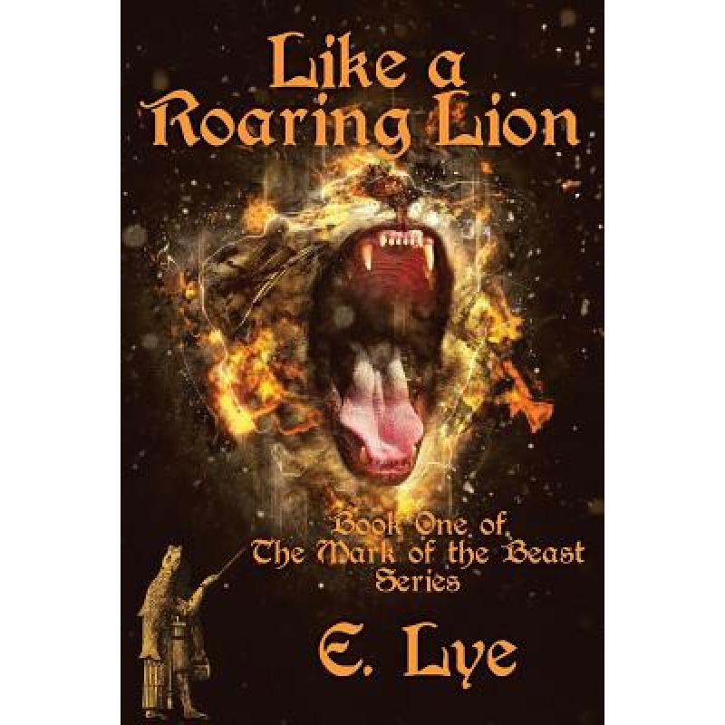 【4周达】Like a Roaring Lion [9780989637763]