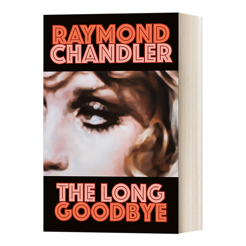 英文原版 The Long Goodbye Philip Marlowe series 6 漫长的告别 菲利普·马洛系列6 雷蒙·钱德勒 1955爱伦·坡小说奖 英文版