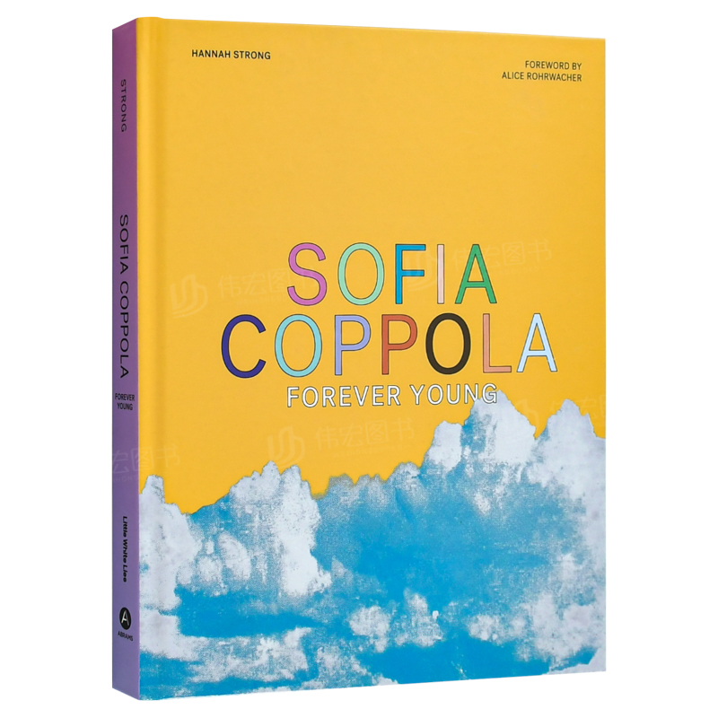 【预 售】索菲亚·科波拉：永远年轻英文电影精装进口原版外版书Sofia Coppola: Forever Young