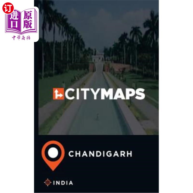 海外直订City Maps Chandigarh India 印度昌迪加尔城市地图