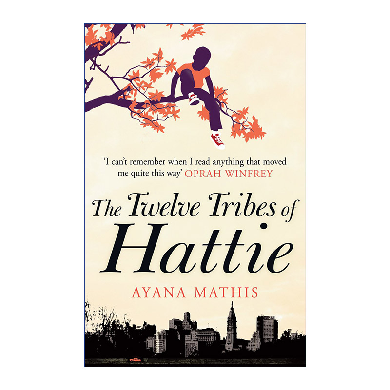 十二族  英文原版 The Twelve Tribes of Hattie 阿亚娜·梅锡斯 一位黑人母亲独特而坚定的教育理念 英文版 进口英语原版书籍