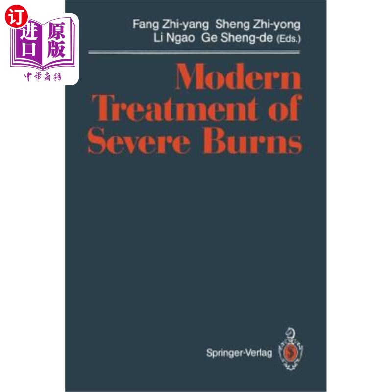 海外直订医药图书Modern Treatment of Severe Burns 严重烧伤的现代治疗