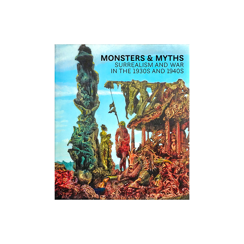 「预售」Monsters and Myths 怪物与神话:20世纪30和40年代的超现实主义绘画 达利米罗恩斯特 英文原版艺术画册