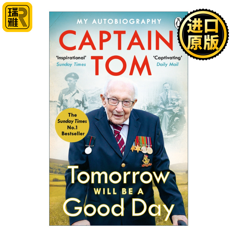 Tomorrow Will Be A Good Day 明天是美好的 汤姆·摩尔上尉自传 英文原版