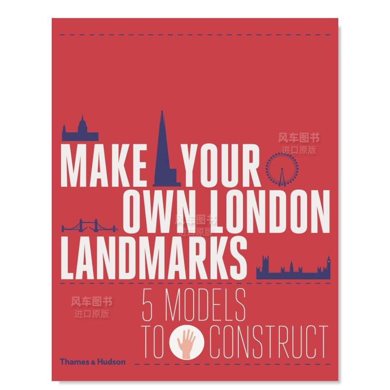 【现货】Make Your Own London Landmarks: 5 Models to Construct，制作属于你的伦敦标志英文手工制作 原版图书外版进口书籍