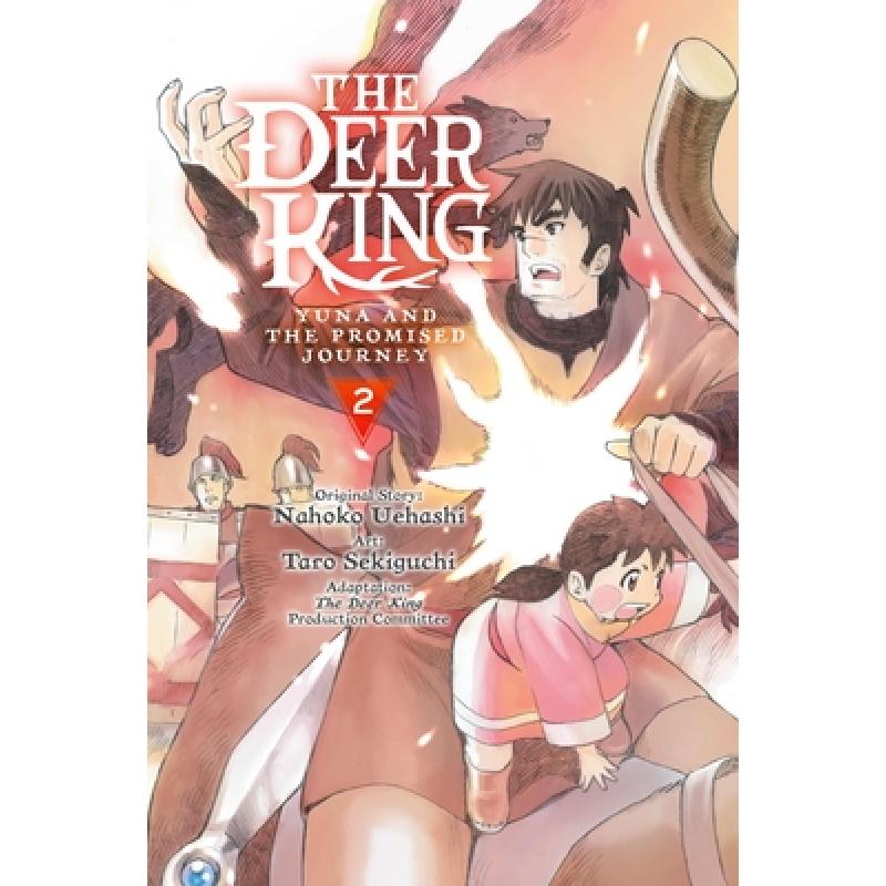 【4周达】The Deer King, Vol. 2 (Manga): Yuna and the Promised Journey [9781975362997]
