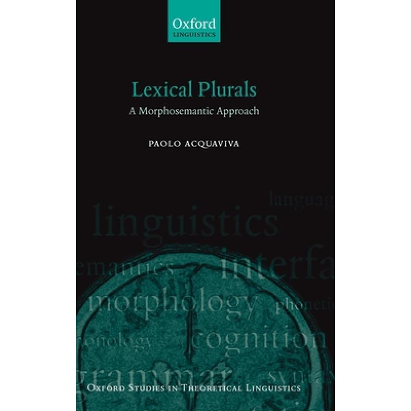 【4周达】Lexical Plurals: A Morphosemantic Approach [9780199534210]