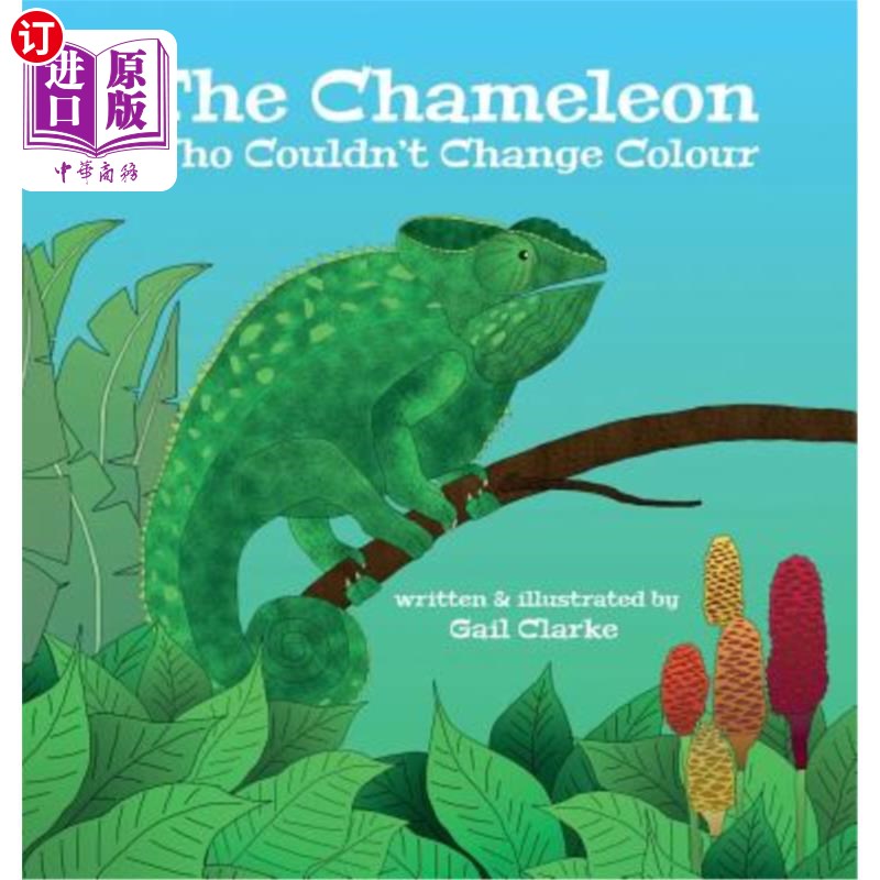海外直订The Chameleon Who Couldn't Change Colour 不能改变颜色的变色龙