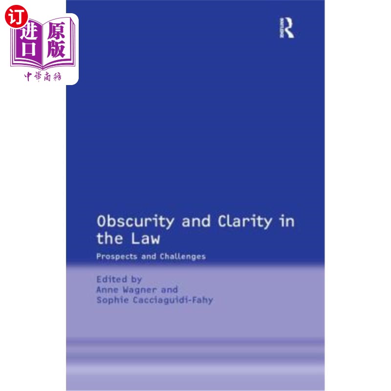 海外直订Obscurity and Clarity in the Law: Prospects and Challenges 法律的模糊性和清晰性：前景与挑战