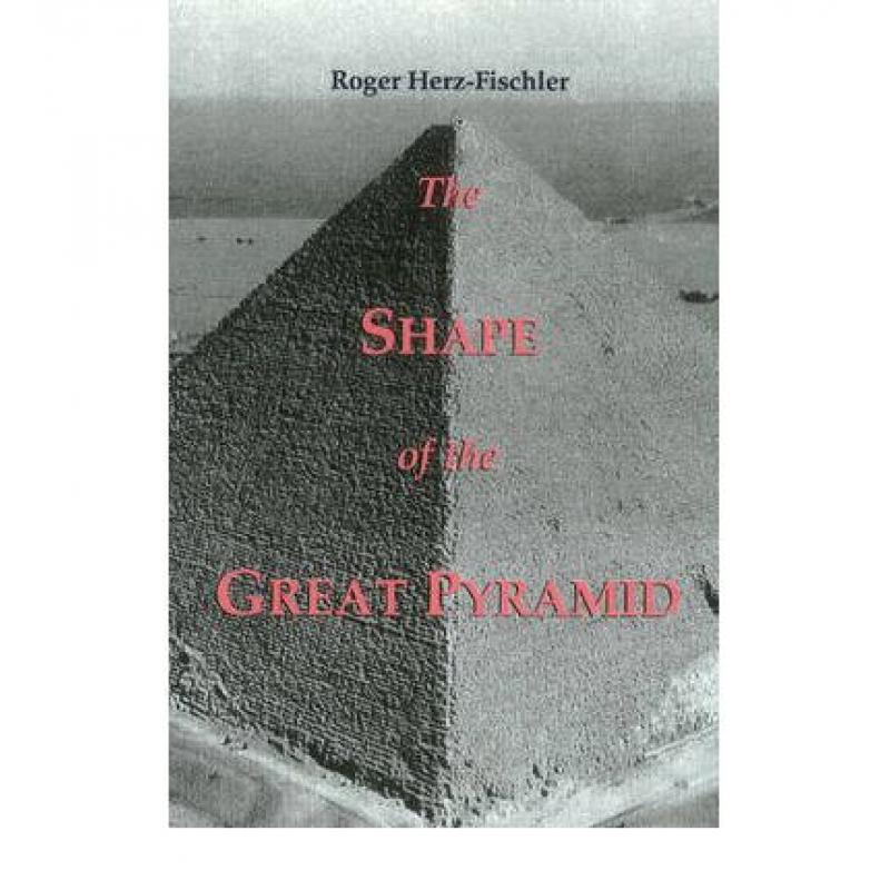 【4周达】The Shape of the Great Pyramid [9780889203242]