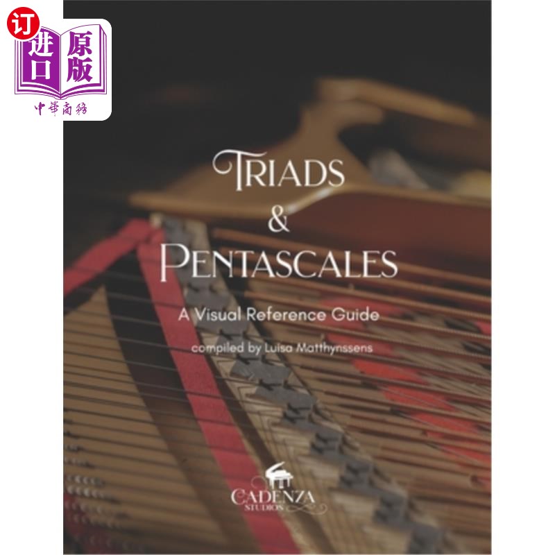 海外直订Triads & Pentascales: A Visual Reference Guide 三和弦和五边形:视觉参考指南