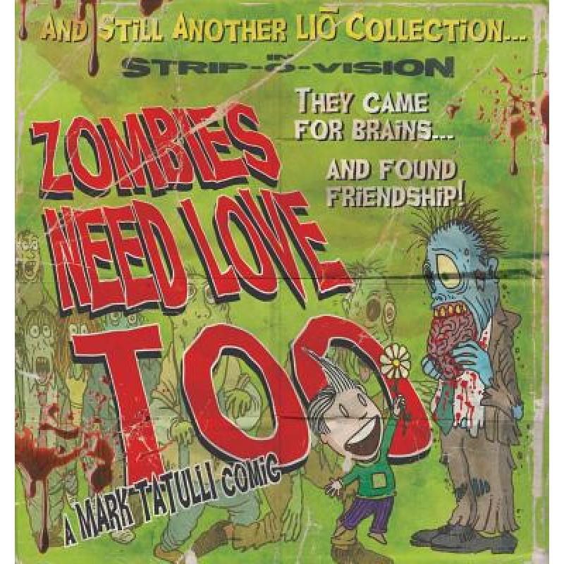 【4周达】Zombies Need Love Too: And Still Another Lio Collection Volume 6 [9781449410209]