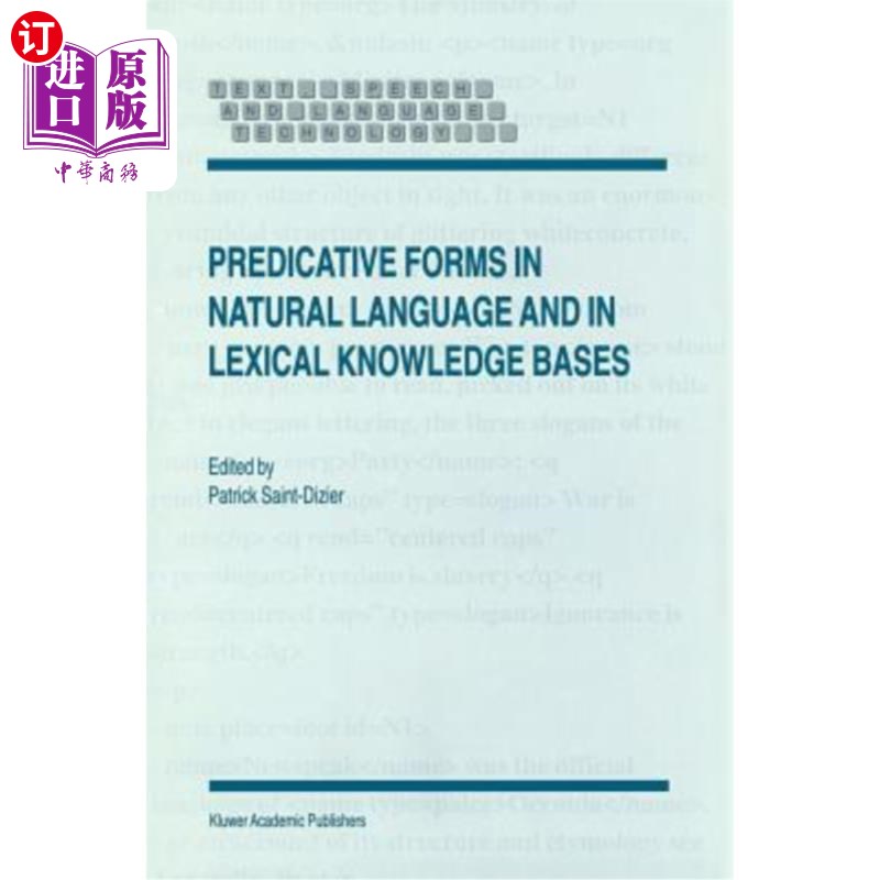 海外直订Predicative Forms in Natural Language and in Lexical Knowledge Bases 自然语言中的谓语形式和词汇知识库