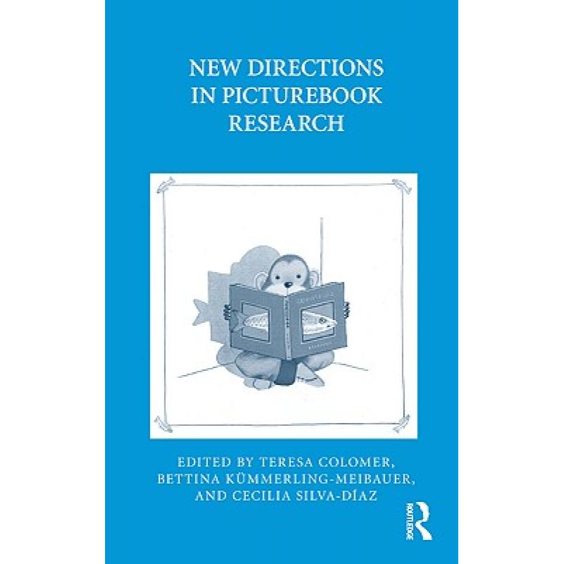 【4周达】New Directions in Picturebook Research [9780415876902]