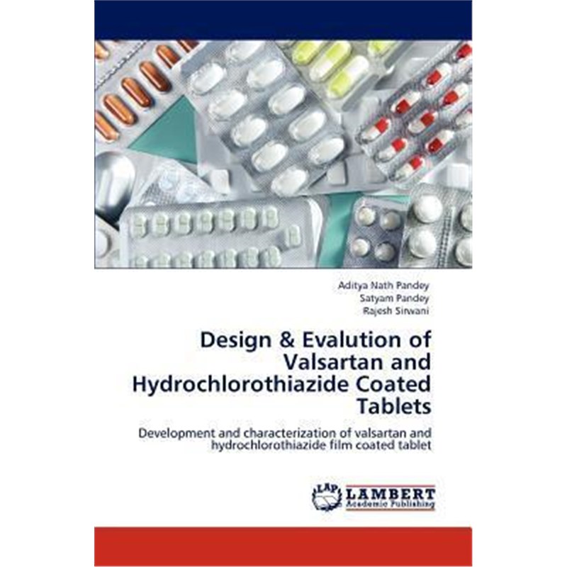 预订Design & Evalution of Valsartan and Hydrochlorothiazide Coated Tablets