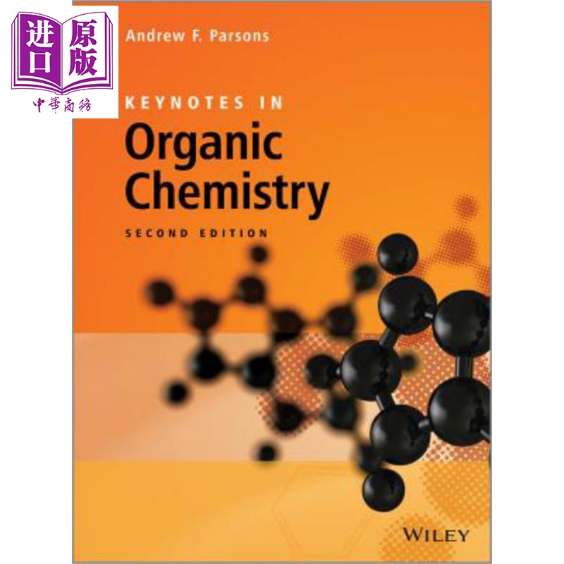 现货 有机化学要旨 第2版 Keynotes In Organic Chemistry 英文原版 Andrew Parsons 【中商原版】wiley