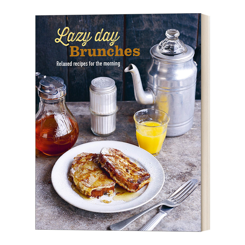 英文原版 Lazy Day Brunches 慵懒早餐 早晨的轻松食谱 精装 简单操作早餐快速料理食谱 英文版 进口英语原版书籍