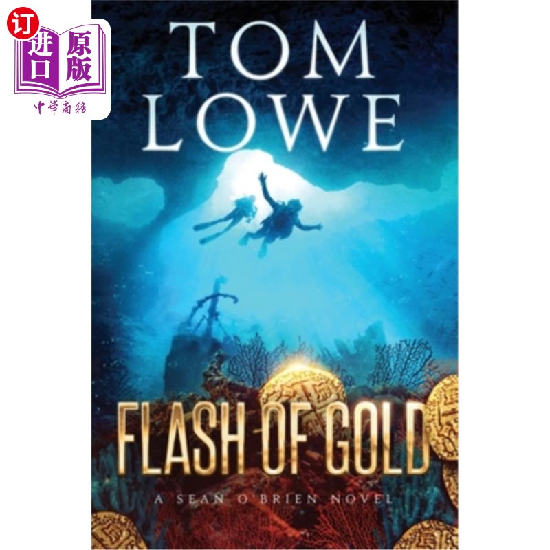 海外直订Flash of Gold: A Sean O'Brien Novel 黄金的闪光:肖恩·奥布莱恩的小说