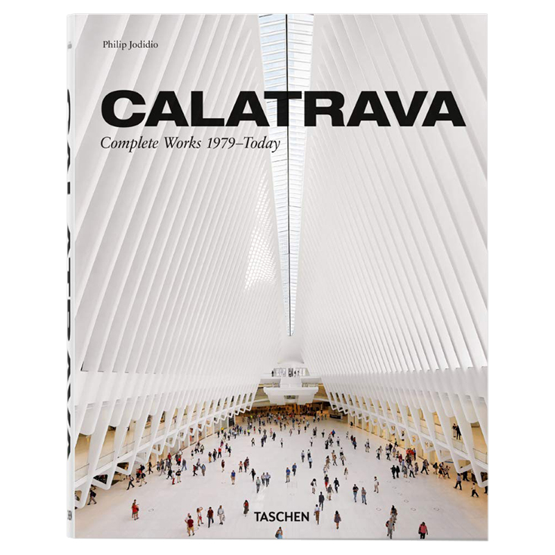 【现货】Santiago Calatrava 建筑师卡拉特拉瓦作品全集1979-至今 Calatrava.Complete Works 1979-today 英文原版Philip Jodidio