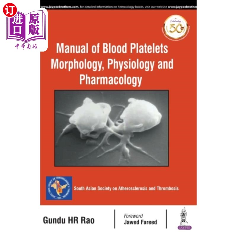 海外直订医药图书Manual of Blood Platelets: Morphology, Physiolog... 血小板手册:形态学、生理学和药理学