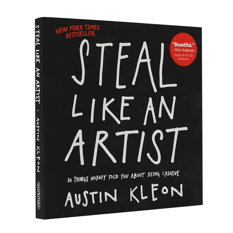 偷师学艺 10个你一定要知道的创意秘籍 英文原版Steal Like an Artist Austin Kleon 大音