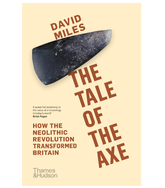 【预售】英文原版 The Tale of the Axe 斧头的故事 Thames and Hudson David Miles 探索了新石器时代考古学人文史地书籍