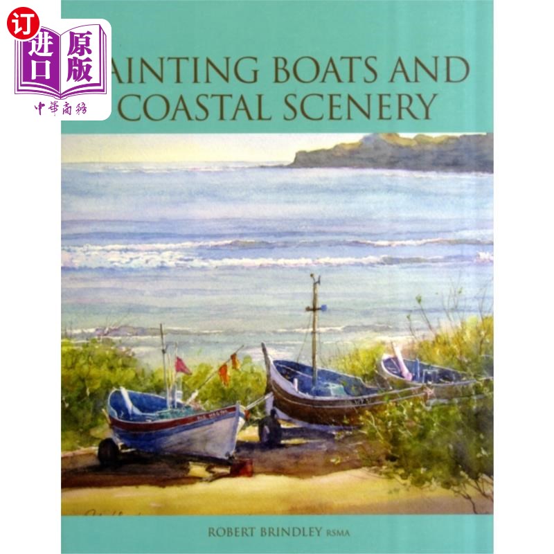 海外直订古英语 Painting Boats and Coastal Scenery 画船和海岸风景