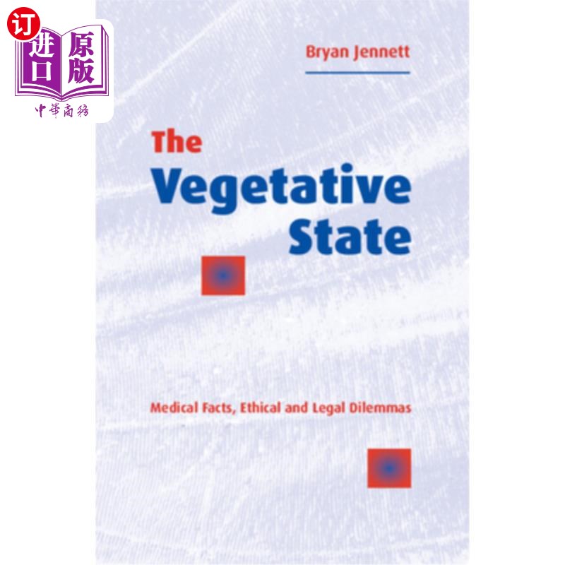海外直订医药图书The Vegetative State: Medical Facts, Ethical and Legal Dilemmas 植物人状态:医学事实、伦理和法律困境
