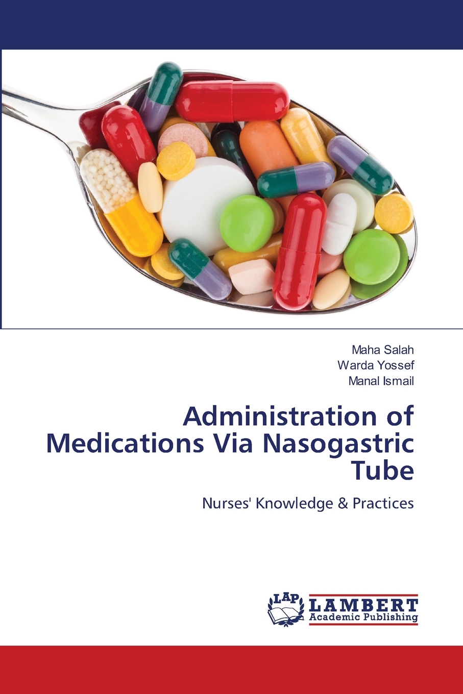 【预售 按需印刷】Administration of Medications Via Nasogastric Tube