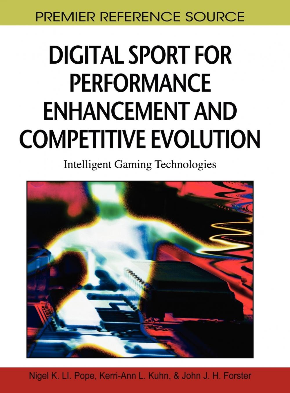 【预售 按需印刷】Digital Sport for Performance Enhancement and Competitive Evolution
