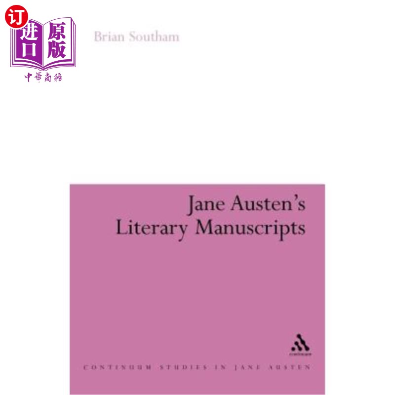 海外直订Jane Austen's Literary Manuscripts: A Study of the Novelist's Development Throug 简·奥斯汀的文学手稿：从现