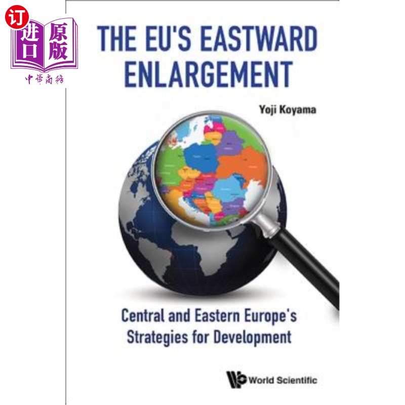 海外直订Eu's Eastward Enlargement, The: Central and Eastern Europe's Strategies for Deve 欧盟东扩：中欧和东欧的发展